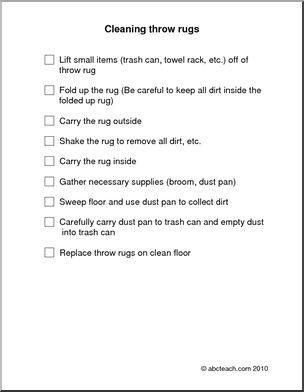 Special Needs: Clean Throw Rugs / Change TP (primary/secondary/adult)