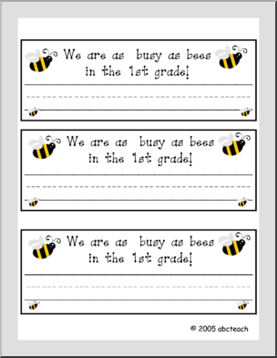 Desk Tag:  “We are as busy as bees in 1st grade”  primary lines